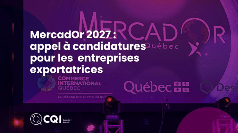 Concours MercadOr 2027 pour entreprises exportatrices du Québec