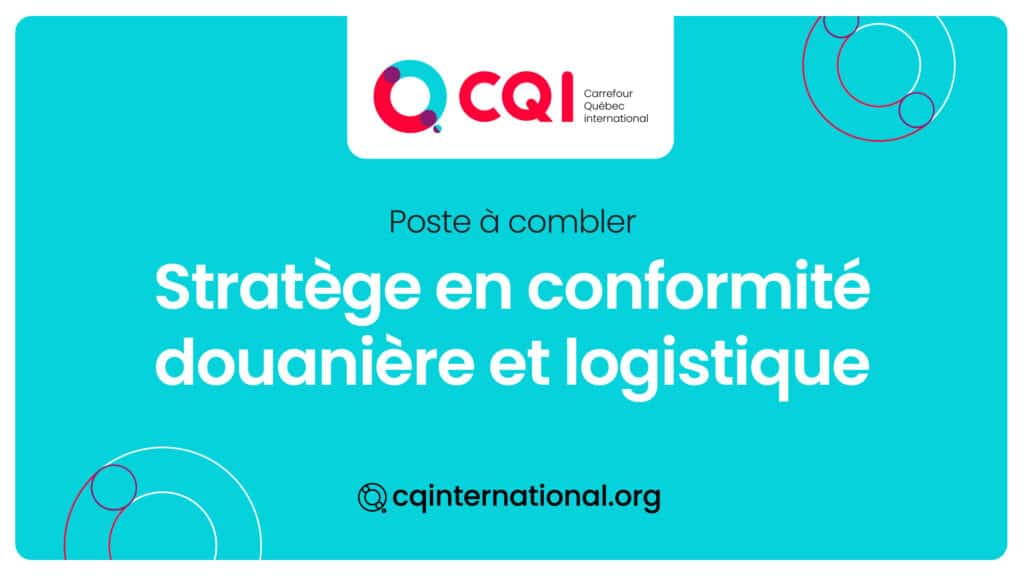 emploi CQI stratège en conformité douanière